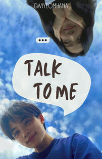 Talk To Me