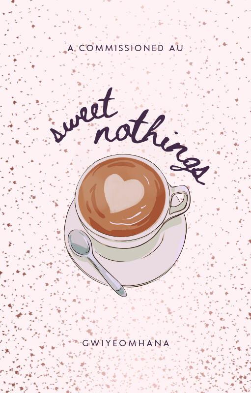 Sweet Nothings