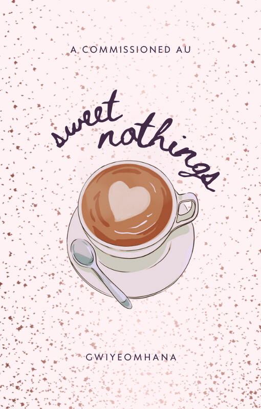 Sweet Nothings